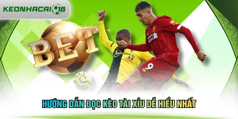 Hướng dẫn đọc kèo tài xỉu dễ hiểu nhất